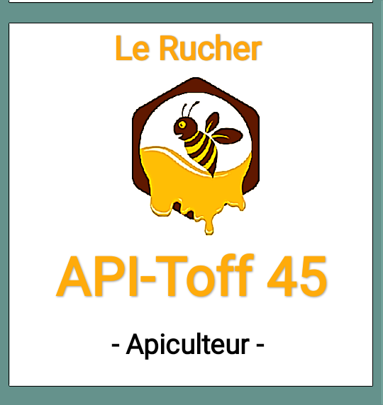 Le Rucher API-Toff 45